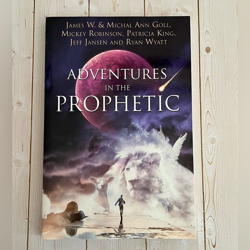 Adventures in the Prophetic By James Goll | Christian Book | Prophecy